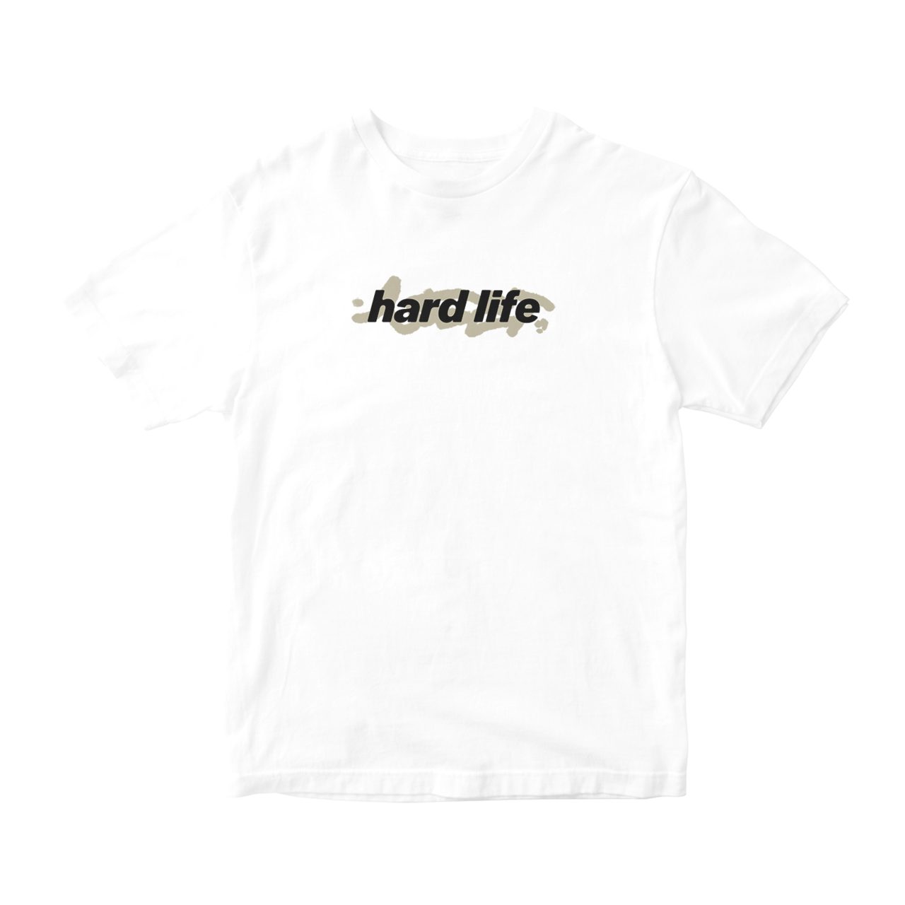 hard life - Hard Life White T-Shirt